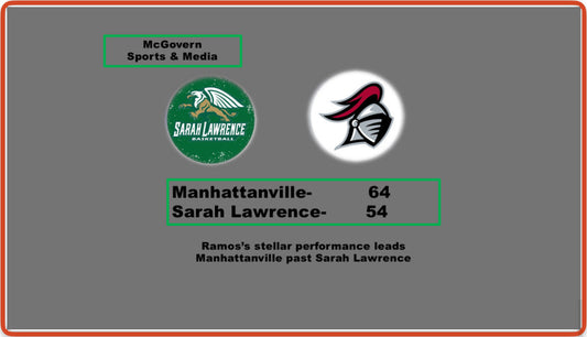 Manhattanville best Sarah Lawrence behind Ramos stellar performance