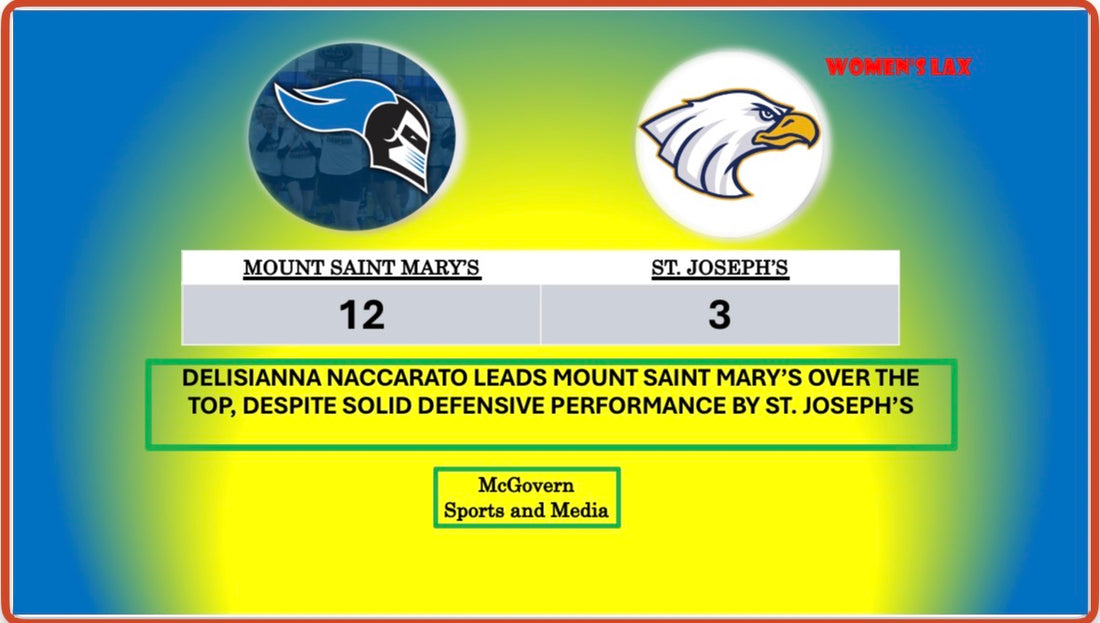 MOUNT SAINT MARY'S WINS AGAINST ST. JOSEPH'S