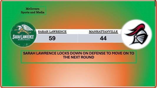 SARAH LAWRENCE PUNCHES THEIR TICKET TO THE NEXT ROUND