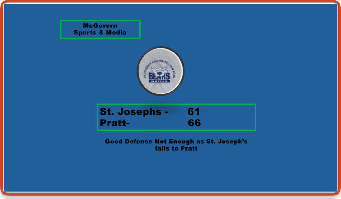St. Jospeh's falls to Pratt despite Munson and Idowu heroics