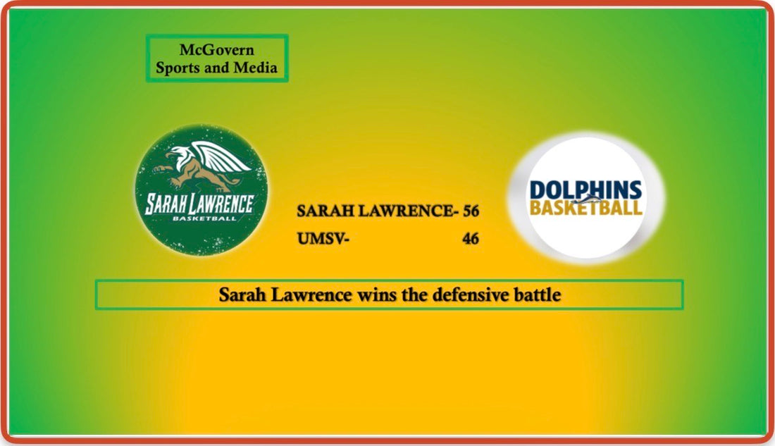 Sarah Lawrence wins the defensive battle against UMSV