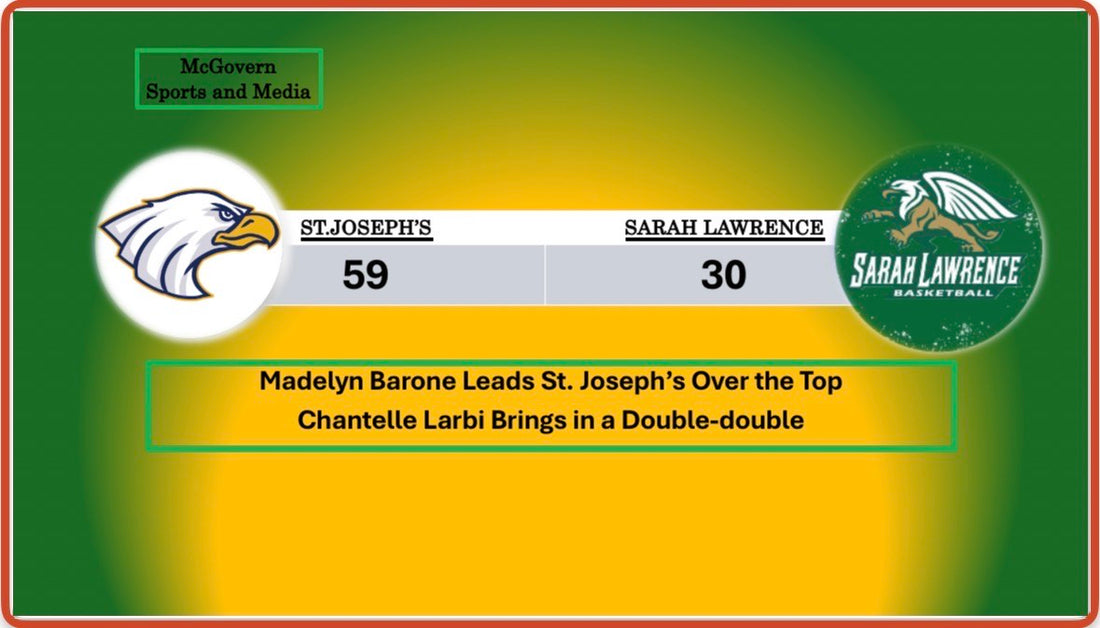 St. Joseph's Beats Sarah Lawrence 59-30