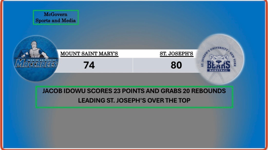ST. JOSEPH'S BEATS MOUNT ST MARY'S FOR THEIR 4TH STRAIGHT WIN