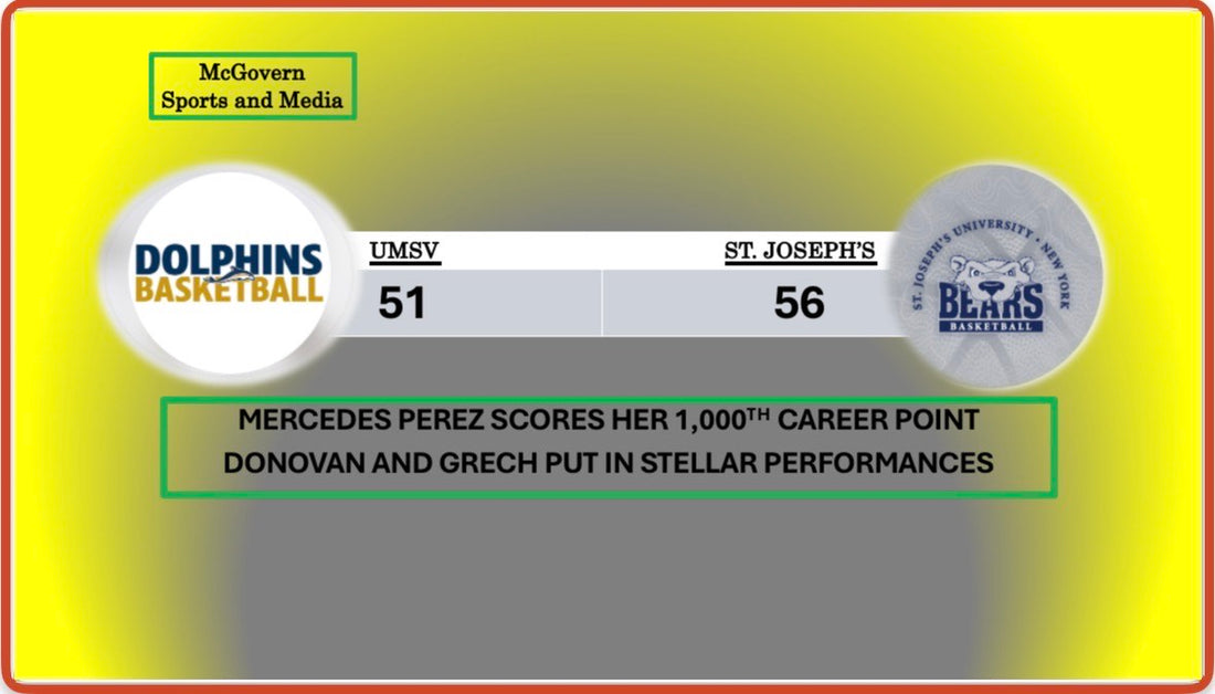 ST. JOSEPH'S BESTS UMSV AS MERCEDES PEREZ SCORES 1,000TH POINT