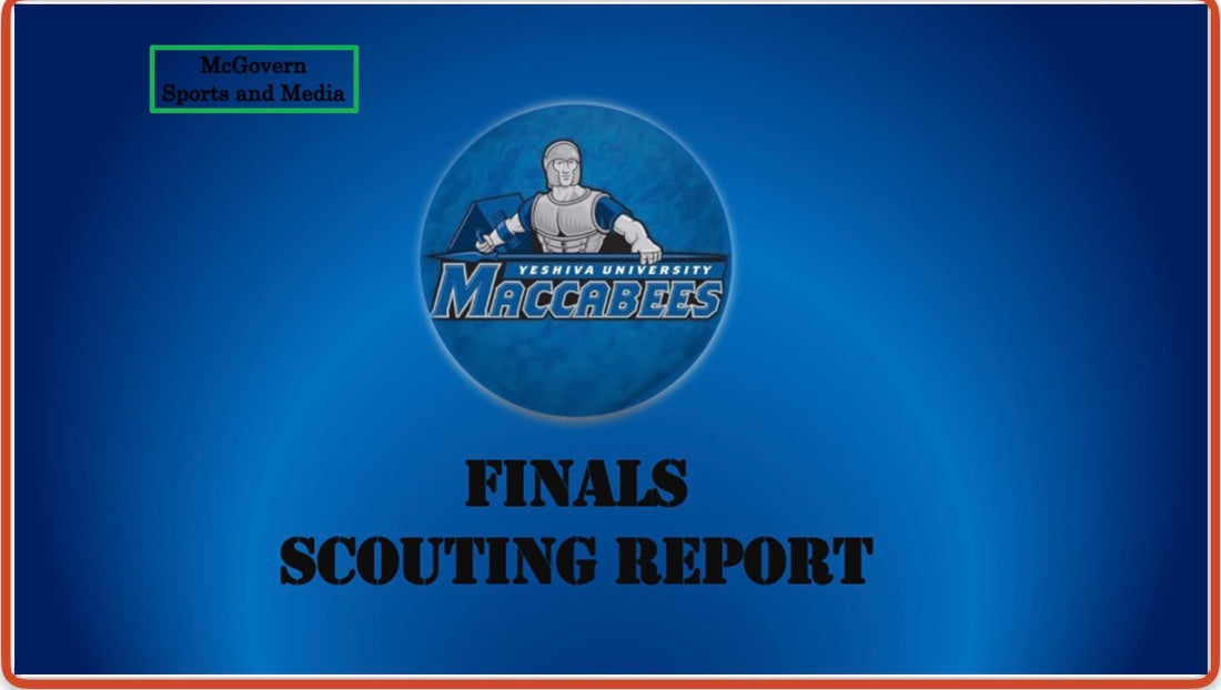 YESHIVA SCOUTING REPORT
