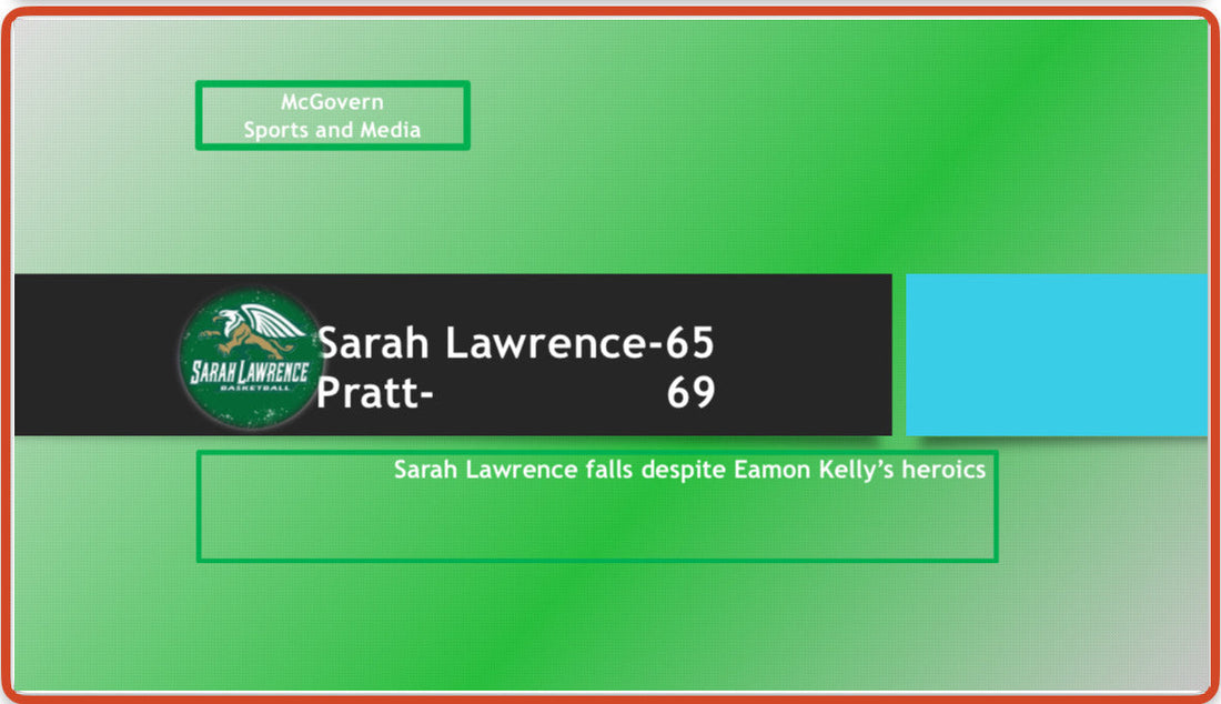 Sarah Lawrence falls to Pratt despite Kelly's heroics