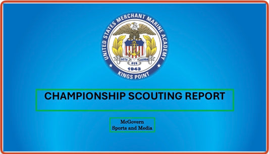 USMMA CHAMPIONSHIP SCOUTING REPORT